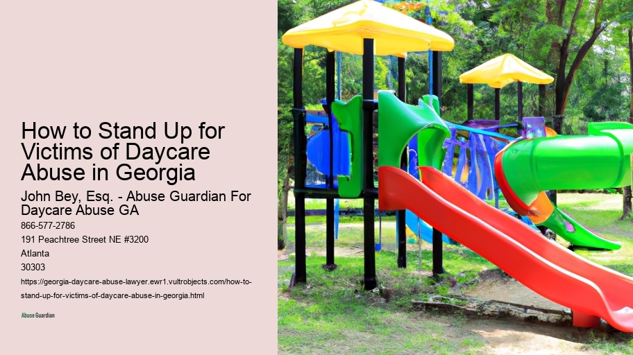 How to Stand Up for Victims of Daycare Abuse in Georgia